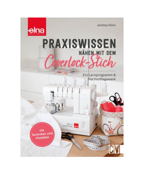 Praxiswissen nähen mit dem Coverlock-Stich